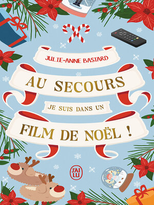 cover image of Au secours, je suis dans un film de Noël !